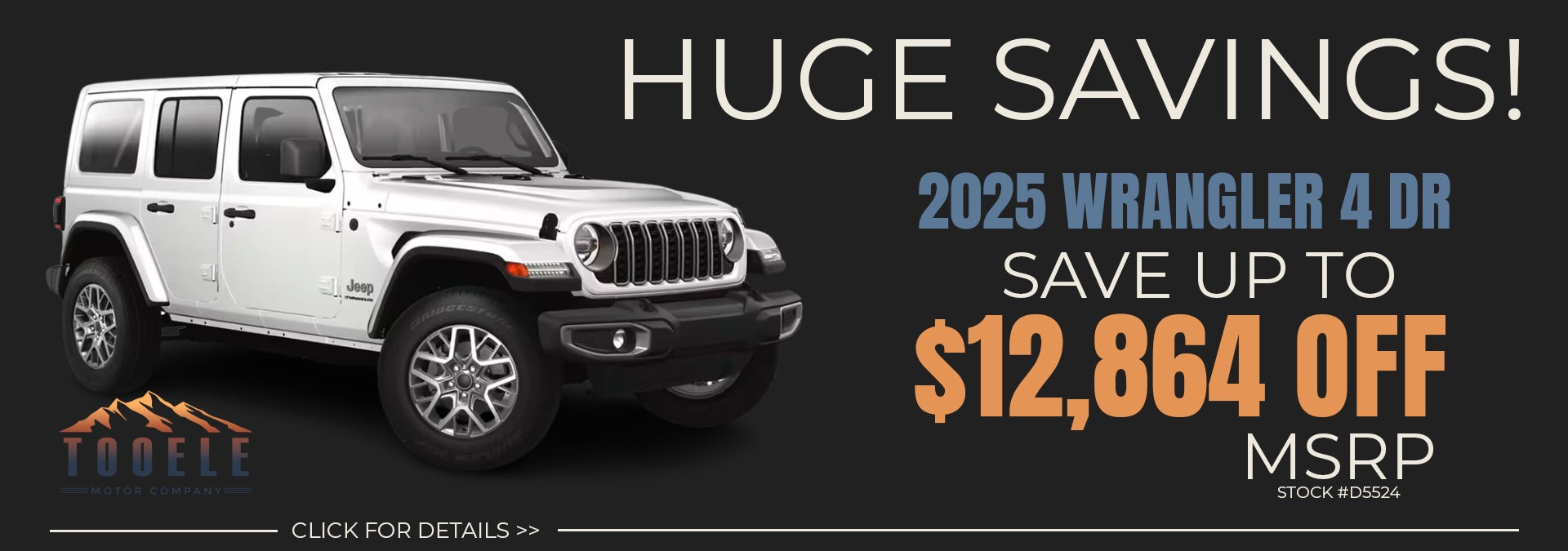Huge savings on the last 2025 Wrangler 4 dr at Tooele CDJR